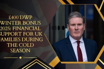 £400 DWP Winter Bonus 2025: Financial Support for UK Families During the Cold Season